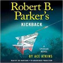 Robert B. Parker’s Kickback: A Spenser Novel