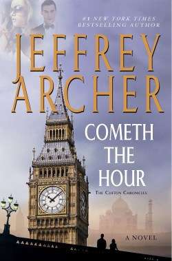 Cometh The Hour the Clifton Chronicles and other titles