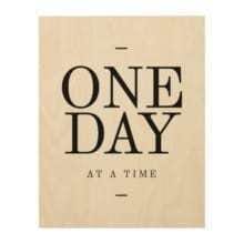 one day at a tiiiime